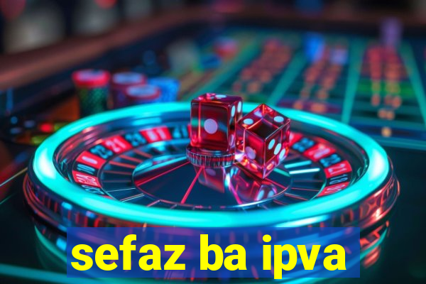 sefaz ba ipva